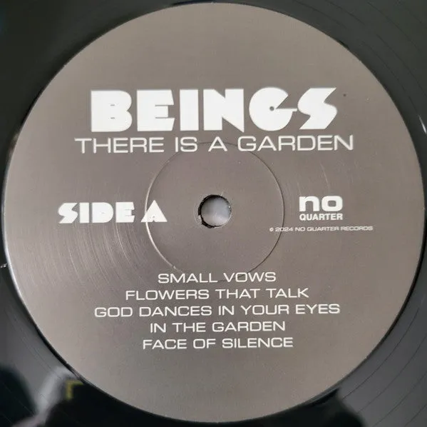 Beings  ~ There Is A Garden